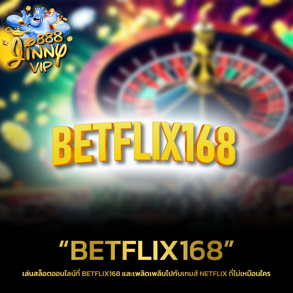 BETFLIX168